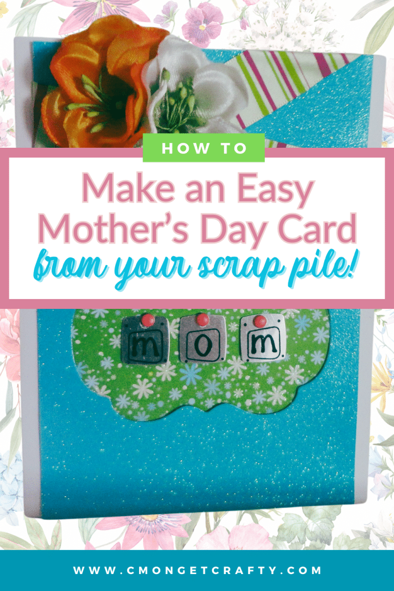 Mother’s Day Card from Scraps!