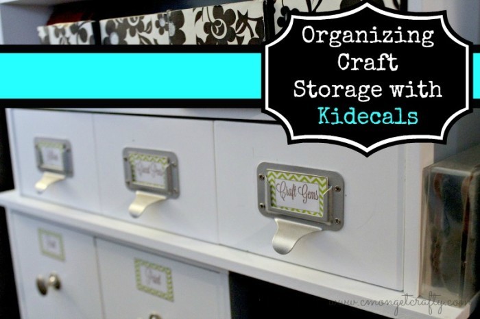 cmongetcraftykidecals34234titles - C'mon Get Crafty Organizing Craft Storage with Kidecals