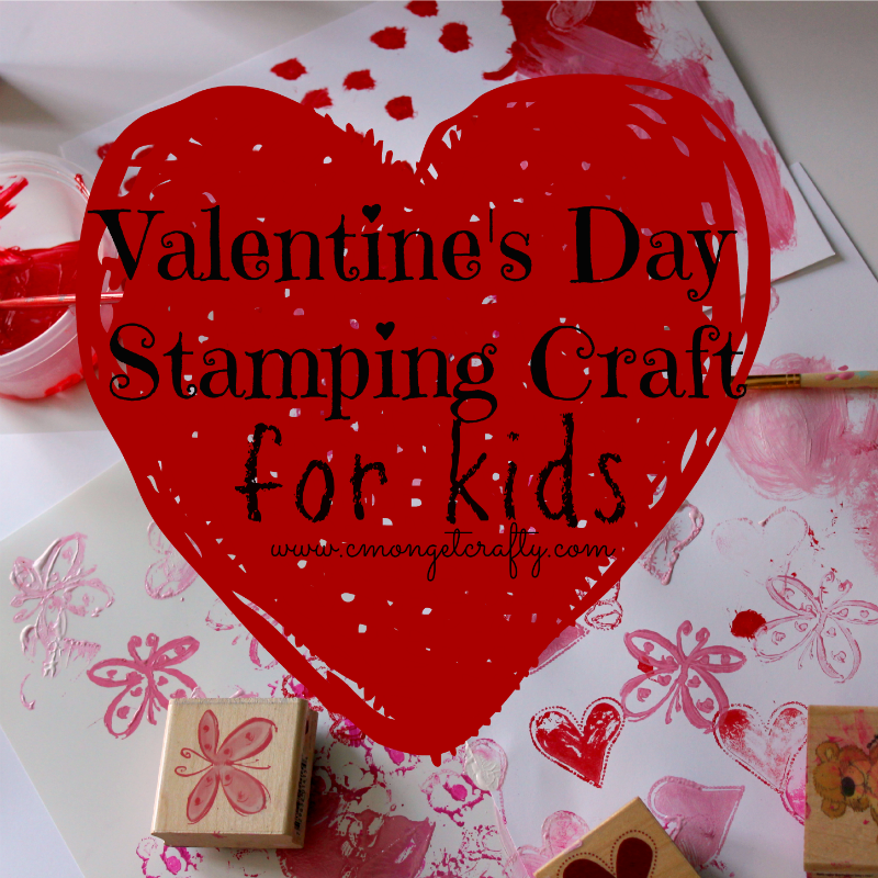cmongetcraftyvalentinesdaystampingcraft - C'mon Get Crafty Valentine's Day Stamping Fun