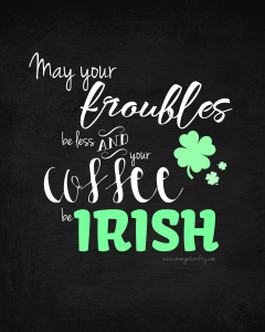 Irish Coffee Printable CGC - C'mon Get Crafty Irish Printable