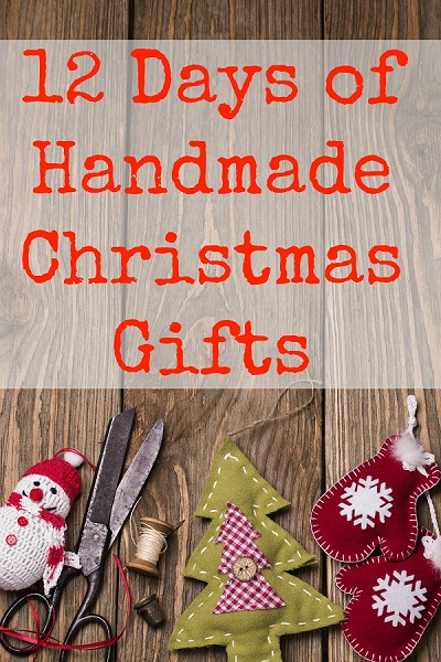 12 Days of Handmade Gifts