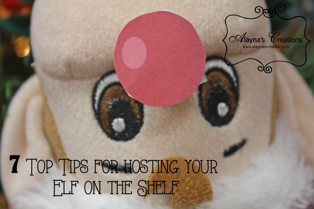 - C'mon Get Crafty 7-top-tips-for-hosting-your-elf-on-the-shelf-alaynas-creations