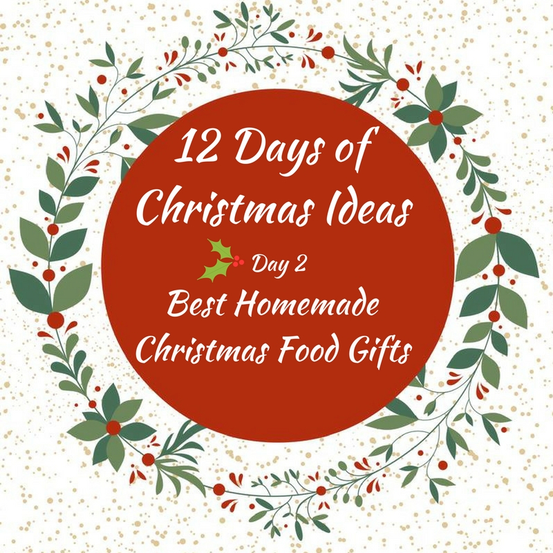 12 Best Homemade Christmas Food Gifts 12 Best Homemade Christmas Food Gifts