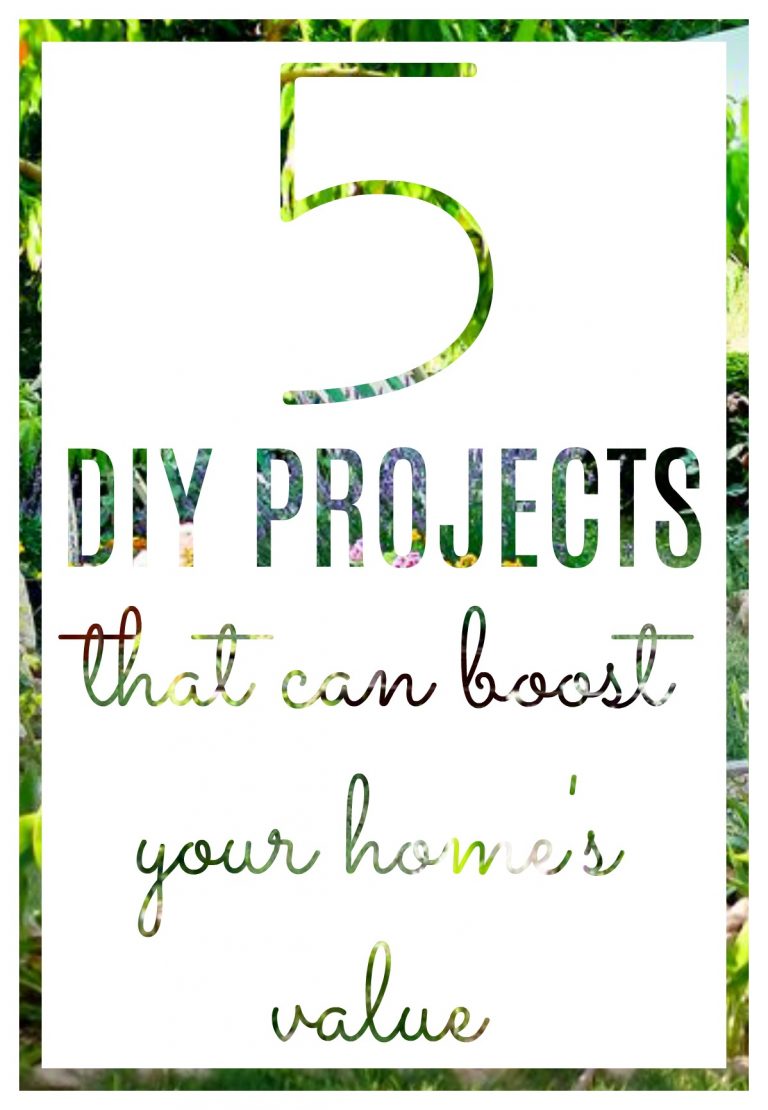 5 DIY Projects That Can Really Boost Your Home’s Value