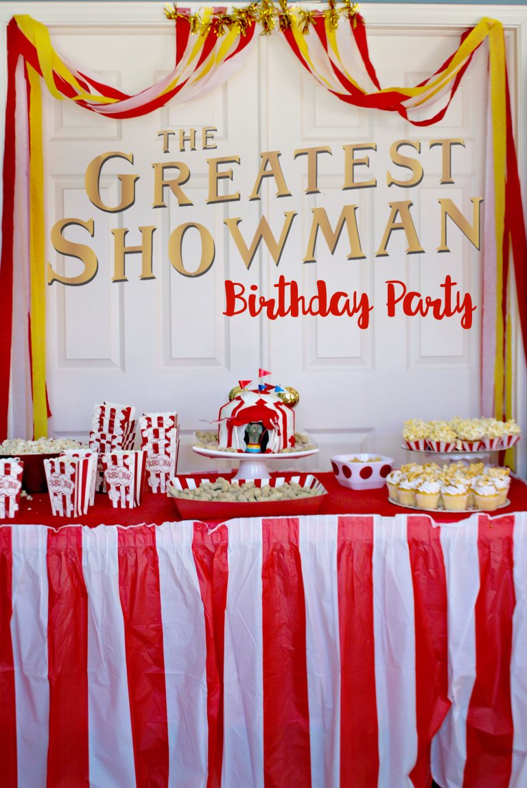The Greatest Showman Birthday Party